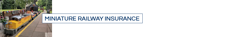miniature railway insurance